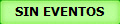 SIN EVENTOS